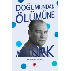 Doğumundan Ölümüne Atatürk  Kolektif