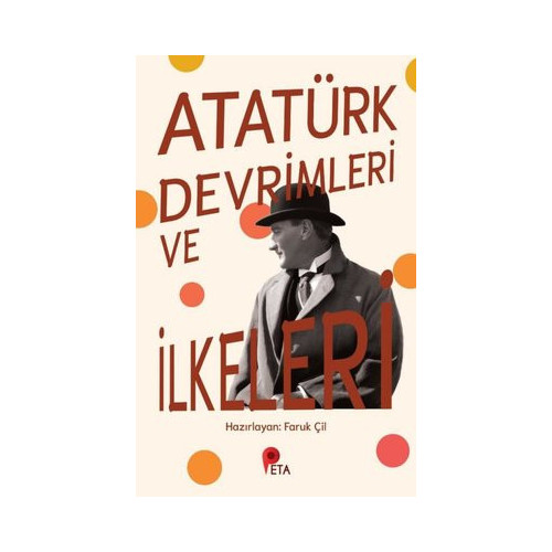 Atatürk Devrimleri ve İlkeleri  Kolektif