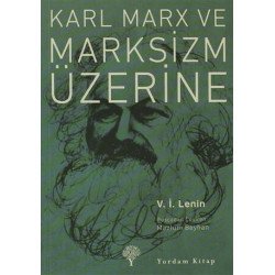 Karl Marx ve Marksizm Üzerine - Vladimir İlyiç Lenin
