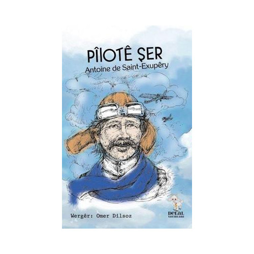 Pilote Şer Antoine de Saint-Exupery