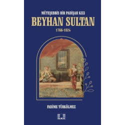 Beyhan Sultan 1766-1824:...