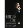 Hipnozun Kitabı - Bülent Uran