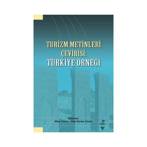 Turizm Metinleri Çevirisi: Türkiye Örneği  Kolektif