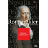 Romantikler: Schlegel - Hölderlin - Novalis - Schleıermacher Nicolai Hartmann