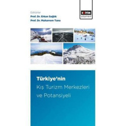 Türkiye'nin Kış Turizm Merkezleri ve Potansiyeli  Kolektif