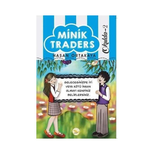 Minik Traders - Okulda 2 Hasan Ortakaya