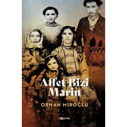 Affet Bizi Marin Orhan Miroğlu