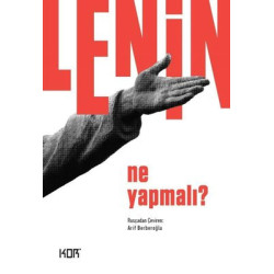 Ne Yapmalı? V. İ. Lenin