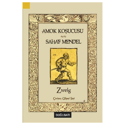 Amok Koşucusu-Sahaf Mendel Stefan Zweig