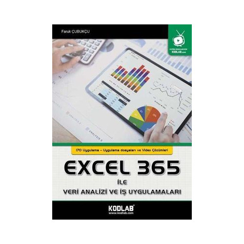 Excel 365 ile Veri Analizi ve İş Uygulamaları  Kolektif