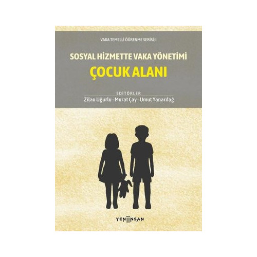 Sosyal Hizmette Vaka Yönetimi: Çocuk Alanı  Kolektif