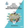 Sosyal Sorumluluk Proje Yönetimi Kılavuzu - Manevi Değerler Perspektifinde Necmettin Kuzu