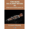 Türk Müziği Sol Klarnet Metodu 4 - Türk Sanat Müziği Şarkıları N. Levent Gökçedağ