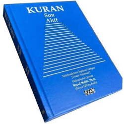 Kuran - Son Ahit - Yetkilendirilmiş İngilizce Versiyon - Türkçe Tercümesi Reşad Halife