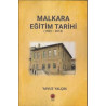 Malkara Eğitim Tarihi 1923 - 2013 Yavuz Yalçın