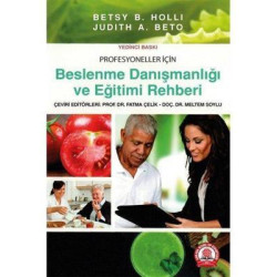 Beslenme Danışmanlığı ve Eğitimi Rehberi Betsy B. Holli