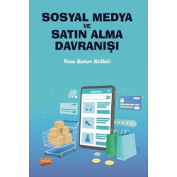 Sosyal Medya ve Satın Alma Davranışı Rıza Batur Bülbül