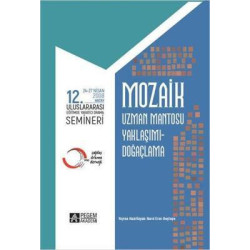 Mozaik 12. Uluslararası Yaratıcı Drama Semineri (24-27 Nisan 2008 Hatay) Nami Eren Beştepe