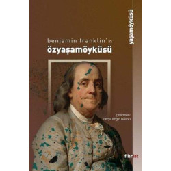 Benjamin Franklin'in Özyaşamöyküsü  Kolektif