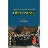 Diplomasi - İlk Çağ'dan Viyana Kongresi'ne  Kolektif