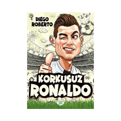 Korkusuz Ronaldo Diego Roberto