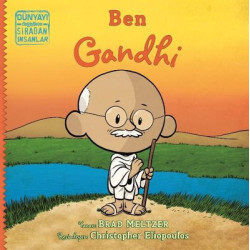 Ben Gandhi - Dünyayı Değiştiren Sıradan İnsanlar Brad Meltzer