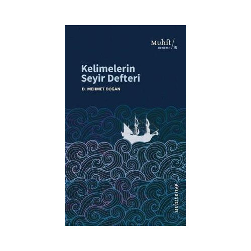 Kelimelerin Seyir Defteri D. Mehmet Doğan