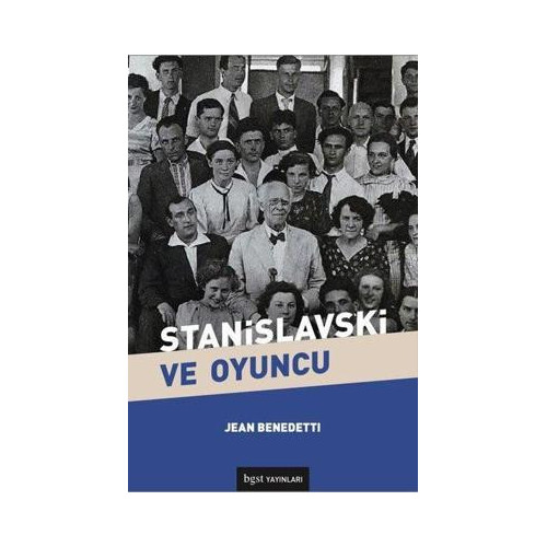 Stanislavski ve Oyuncu Jean Benedetti