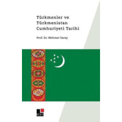 Türkmenler ve Türkmenistan...