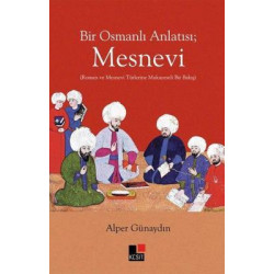 Mesnevi - Bir Osmanlı Anlatısı Alper Günaydın