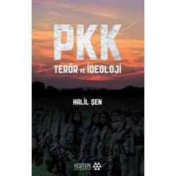 PKK - Terör ve İdeoloji Halil Şen