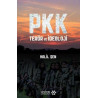 PKK - Terör ve İdeoloji Halil Şen