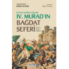 4.Murad'ın Bağdat Seferi - Bir Divan Katibinin Kalemiyle Abdurrahman Hıbri Efendi