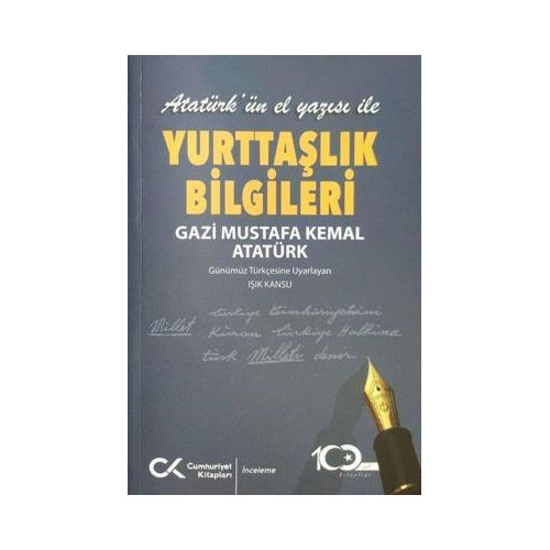 Atatürk'ün El Yazısı ile Yurttaşlık Bilgileri Mustafa Kemal Atatürk