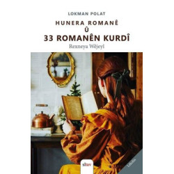 Hunera Romane u 33  Romanen Kurdi Lokman Polat