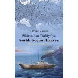Sibiryadan Türkiyeye Asırlık Göçün Hikayesi Seviye Udmir