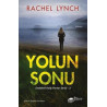 Yolun Sonu - Dedektif Kelly Porter Serisi 3 Rachel Lynch