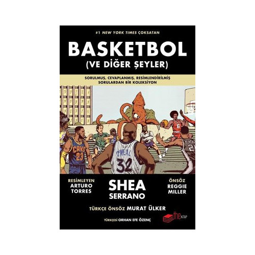 Basketbol ve Diğer Şeyler Shea Serrano