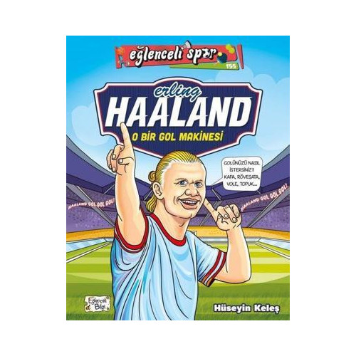 Erling Haaland: O Bir Gol Makinesi-Eğlenceli Spor Hüseyin Keleş