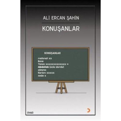 Konuşanlar Ali Ercan Şahin