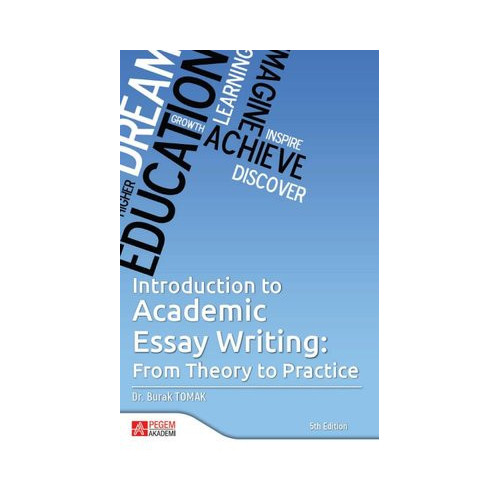 Introduction to Academic Essay Writing From Theory to Practice  Kolektif