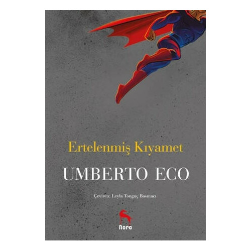 Ertelenmiş Kıyamet - Umberto Eco