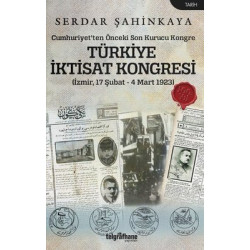 Türkiye İktisat Kongresi Serdar Şahinkaya