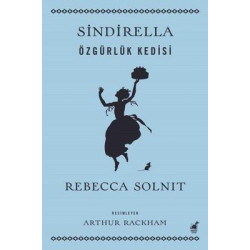 Sindirella - Özgürlük Kedisi Rebecca Solnit