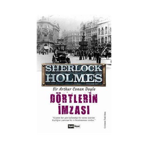 Sherlock Holmes - Dörtlerin İmzası Sir Arthur Conan Doyle