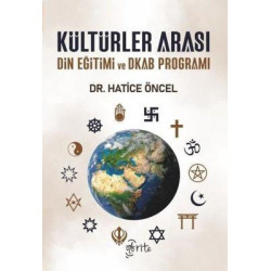 Kültürler Arası Din Eğitimi ve DKAB Programı Hatice Öncel