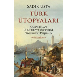 Türk Ütopyaları -...