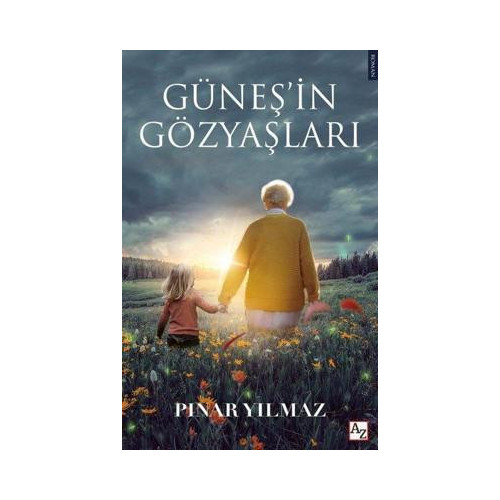Güneş'in Gözyaşları Pınar Yılmaz