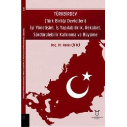 Türkbirdev - İyi Yönetişim İş Yapılabilirlik Rekabet Sürdürülebilir Kalkınma ve Büyüme Hakkı Çiftçi