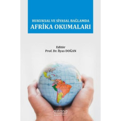 Hukuksal ve Siyasal Bağlamda Afrika Okumaları  Kolektif